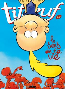 Télécharger le livre :  Titeuf - Tome 12