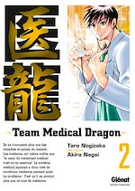 Télécharger le livre :  Team medical dragon - Tome 02