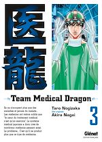 Télécharger le livre :  Team medical dragon - Tome 03