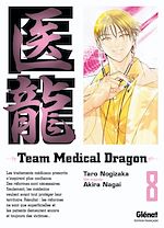 Télécharger le livre :  Team medical dragon - Tome 08
