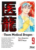 Télécharger le livre :  Team medical dragon - Tome 09