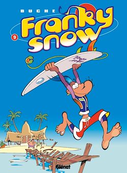 Télécharger le livre :  Franky Snow - Tome 09