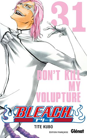 Téléchargez le livre :  Bleach - Tome 31