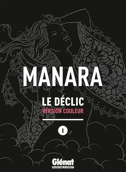Télécharger le livre :  Le déclic - Tome 01 - NE couleur