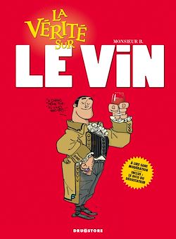 Télécharger le livre :  La vérité sur le vin