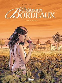 Télécharger le livre :  Châteaux Bordeaux - Tome 01