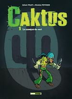 Télécharger le livre :  Caktus - Tome 01