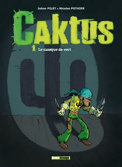 Télécharger le livre :  Caktus - Tome 01