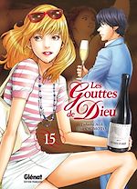 Télécharger le livre :  Les Gouttes de Dieu - Tome 15