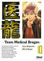 Télécharger le livre :  Team medical dragon - Tome 10