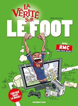 Télécharger le livre :  La vérité sur le foot