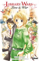 Télécharger le livre :  Library wars - Love and War - Tome 01
