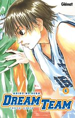 Télécharger le livre :  Dream Team - Tome 06