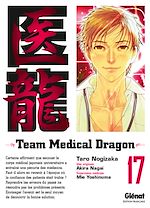 Télécharger le livre :  Team medical dragon - Tome 17