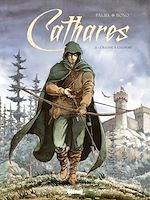 Télécharger le livre :  Cathares - Tome 02