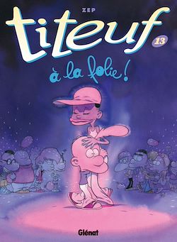 Télécharger le livre :  Titeuf - Tome 13