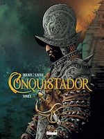 Télécharger le livre :  Conquistador - Tome 01