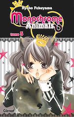 Télécharger le livre :  Monochrome Animals - Tome 05