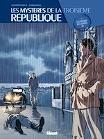 Télécharger le livre :  Les Mystères de la 3e République - Tome 01