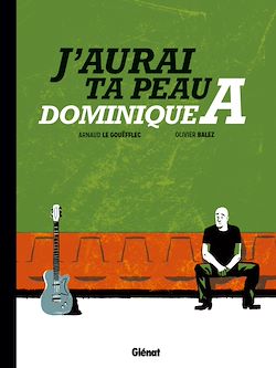 Télécharger le livre :  J'aurai ta peau, Dominique A.