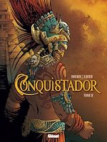 Télécharger le livre :  Conquistador - Tome 02