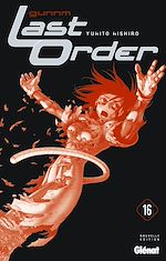 Télécharger le livre :  Gunnm Last Order (sens français) - Tome 16