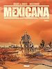 Télécharger le livre :  Mexicana - Tome 01