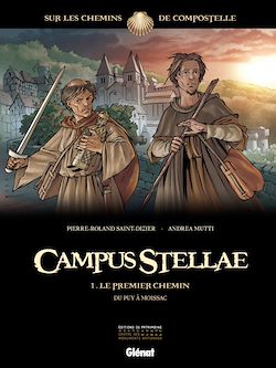 Télécharger le livre :  Campus Stellae, sur les chemins de Compostelle - Tome 01