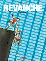 Télécharger le livre :  Revanche - Tome 02
