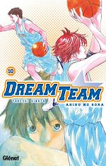 Télécharger le livre :  Dream Team - Tome 10