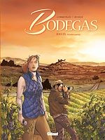 Télécharger le livre :  Bodegas - Tome 01