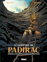 Télécharger le livre :  Le Gouffre de Padirac - Tome 01