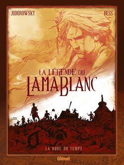 Télécharger le livre :  La légende du lama blanc - Tome 01