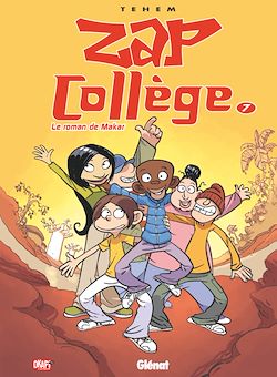 Télécharger le livre :  Zap Collège - Tome 07