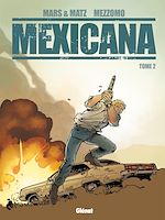 Télécharger le livre :  Mexicana - Tome 02