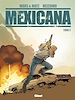 Télécharger le livre :  Mexicana - Tome 02