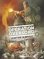 Télécharger le livre :  Opération Overlord - Tome 03