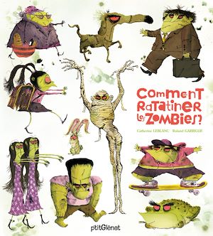Téléchargez le livre :  Comment ratatiner les zombies ?