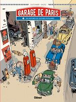 Télécharger le livre :  Le Garage de Paris - Tome 01