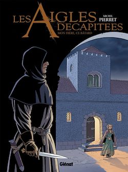 Télécharger le livre :  Les Aigles décapitées - Tome 26