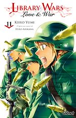 Télécharger le livre :  Library wars - Love and War - Tome 11