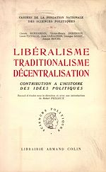 Download this eBook Libéralisme, traditionalisme, décentralisation
