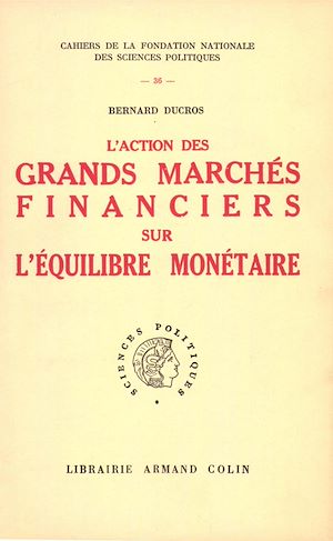Download the eBook: L'action des grands marchés financiers sur l'équilibre monétaire