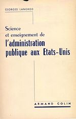 Download this eBook La science et l'enseignement de l'administration publique aux Etats-Unis