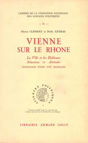 Download the eBook: Vienne sur le Rhône. La ville et les habitants. Situation et attitudes. Sociologie d'une cité française