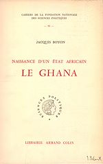 Download this eBook Le Ghana : naissance d'un Etat africain