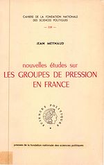 Download this eBook Nouvelles études sur les groupes de pression en France