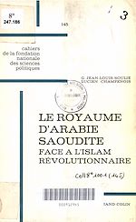 Download this eBook Le royaume d'Arabie saoudite face à l'Islam révolutionnaire, 1953-1964