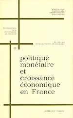 Download this eBook Politique monétaire et croissance économique en France, 1950-1966