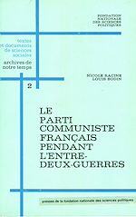 Download this eBook Le parti communiste français pendant l'entre-deux-guerres
